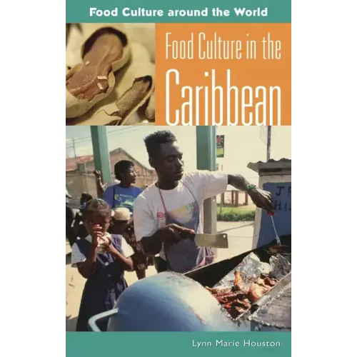 Food Culture in the Caribbean