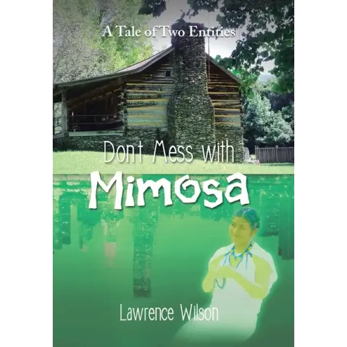 Don't Mess with Mimosa: A Tale of Two Entities