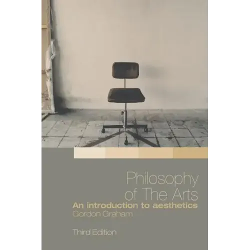 Philosophy of the Arts: An Introduction to Aesthetics