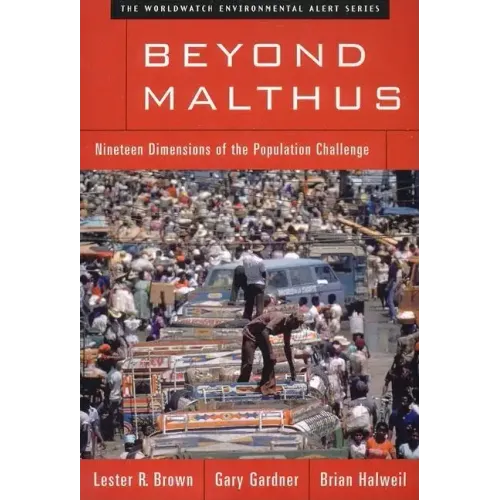 Beyond Malthus: Nineteen Dimensions of the Population Challenge