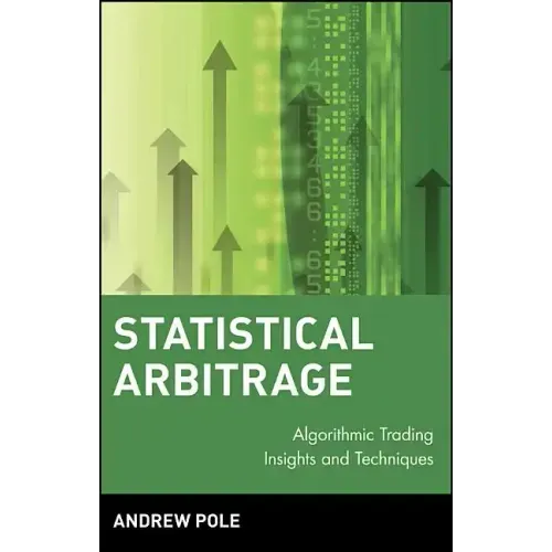 Statistical Arbitrage: Algorithmic Trading Insights and Techniques