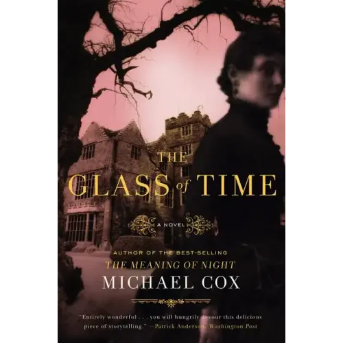 Glass of Time: The Secret Life of Miss Esperanza Gorst