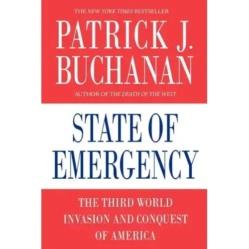 State of Emergency: The Third World Invasion and Conquest of America