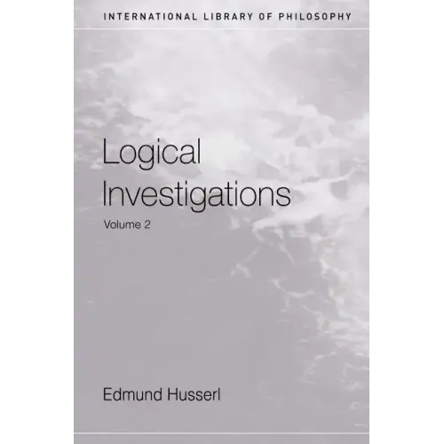 Logical Investigations: Volume II