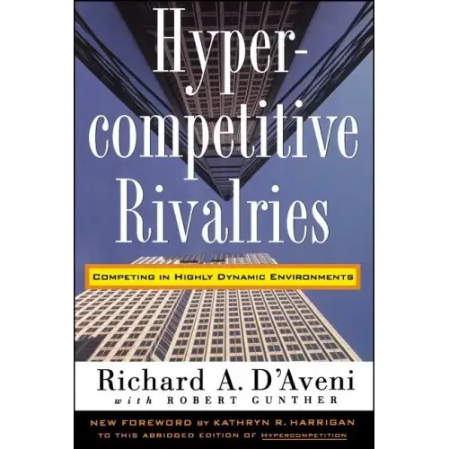 Hypercompetitive Rivalries