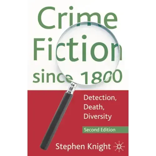 Crime Fiction since 1800: Detection, Death, Diversity