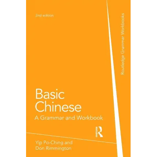 Basic Chinese: A Grammar and Workbook