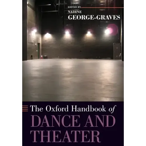 The Oxford Handbook of Dance and Theater