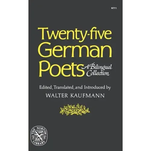 Twenty-Five German Poets: A Bilingual Collection