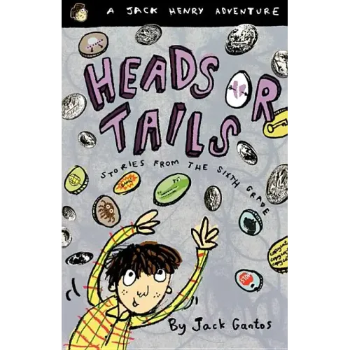 Heads or Tails: Stories from the Sixth Grade