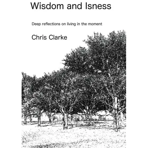 Wisdon and Isness