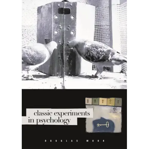 Classic Experiments in Psychology