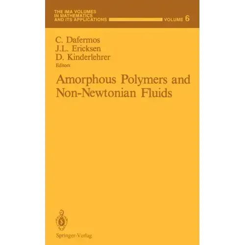 Amorphous Polymers and Non-Newtonian Fluids