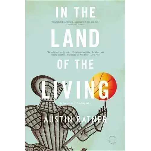 In the Land of the Living