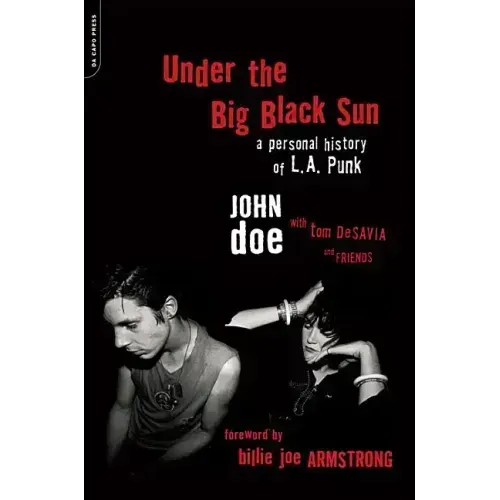 Under the Big Black Sun: A Personal History of L.A. Punk
