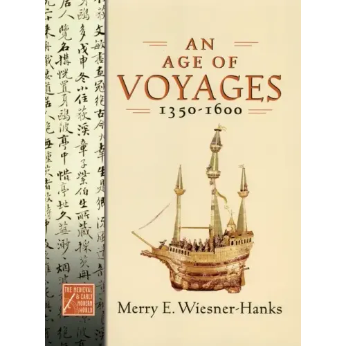 Age of Voyages, 1350-1600