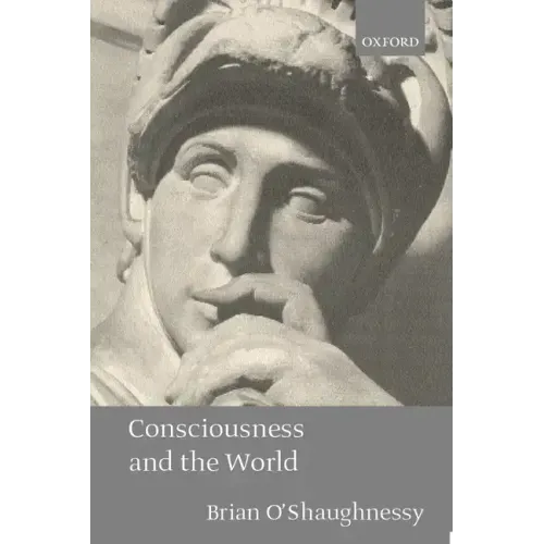 Consciousness and the World