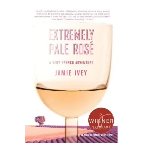 Extremely Pale Rose: A Very French Adventure