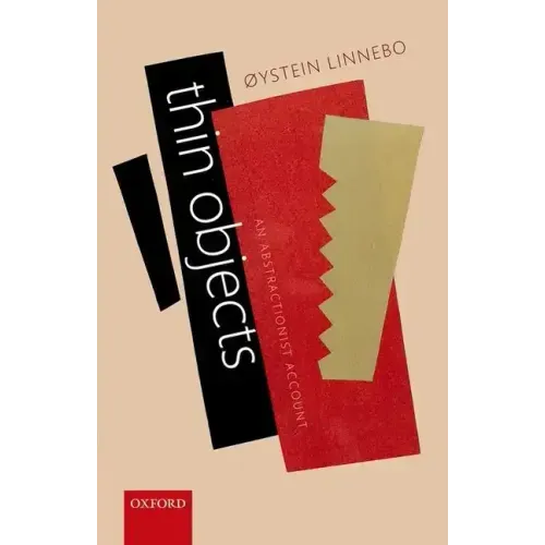 Thin Objects: An Abstractionist Account