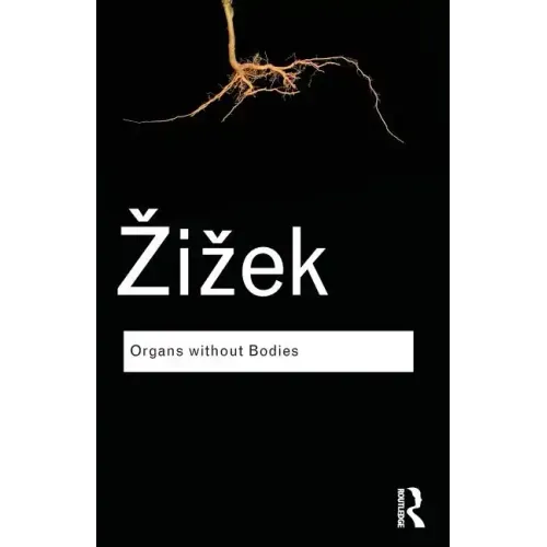 Organs Without Bodies: On Deleuze and Consequences