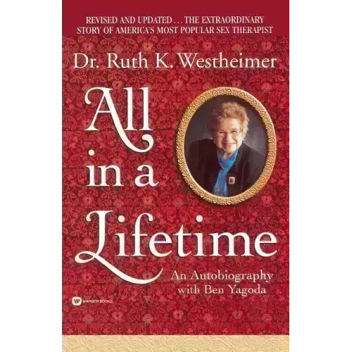 All in a Lifetime: An Autobiography