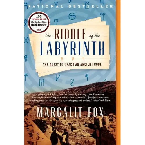 The Riddle of the Labyrinth: The Quest to Crack an Ancient Code