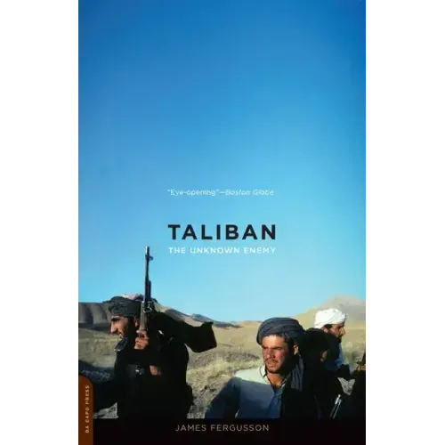 Taliban: The Unknown Enemy