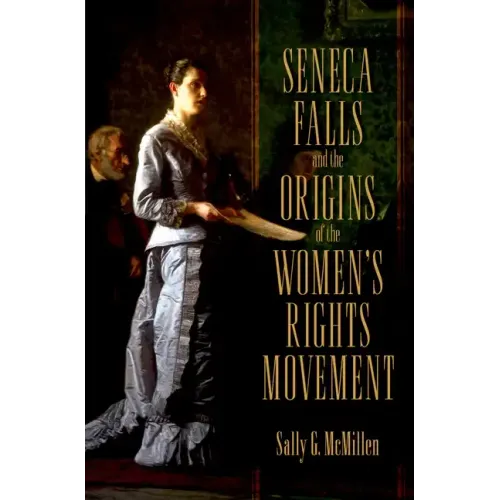 Seneca Falls Orig Women Righ Move Pmah P