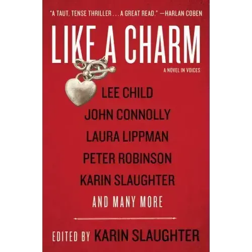 Like a Charm: A Novel in Voices