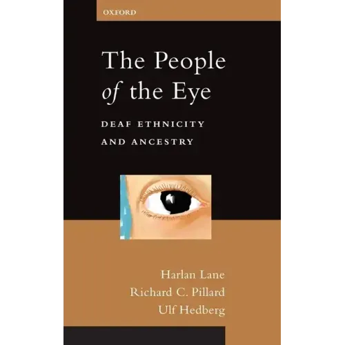The People of the Eye: Deaf Ethnicity and Ancestry