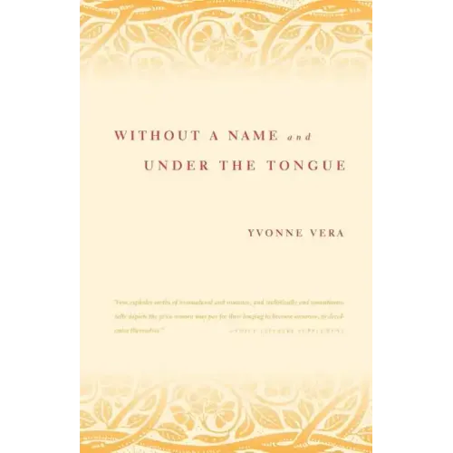 Without a Name and Under the Tongue
