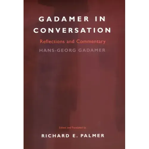 Gadamer in Conversation