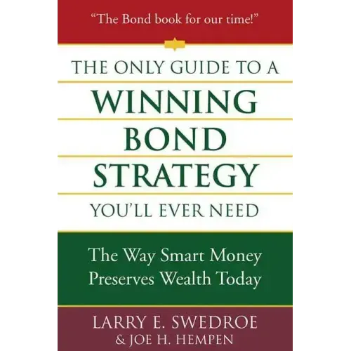 The Only Guide to a Winning Bond Strategy You'll Ever Need