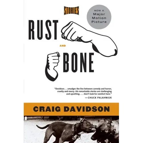 Rust and Bone: Stories