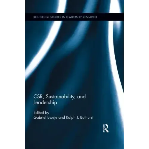 Csr, Sustainability, and Leadership