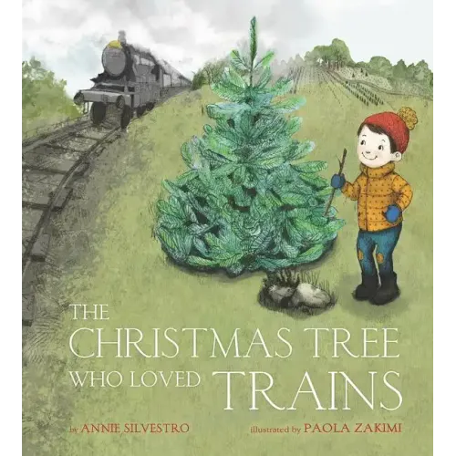 The Christmas Tree Who Loved Trains: A Christmas Holiday Book for Kids