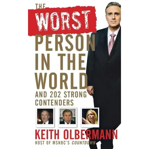 The Worst Person in the World: And 202 Strong Contenders