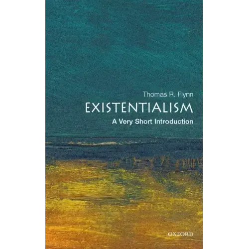 Existentialism: A Very Short Introduction