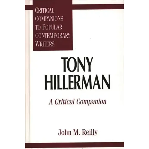 Tony Hillerman: A Critical Companion