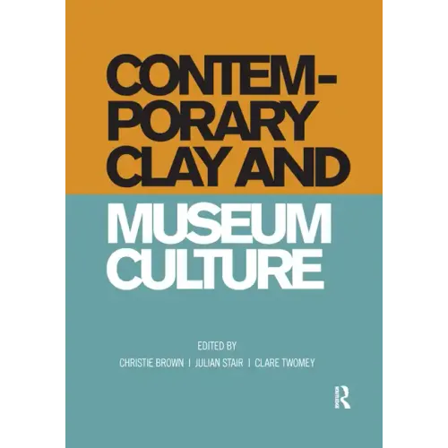 Contemporary Clay and Museum Culture