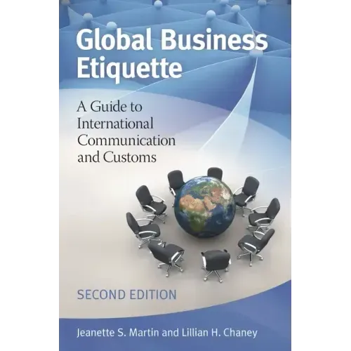 Global Business Etiquette: A Guide to International Communication and Customs