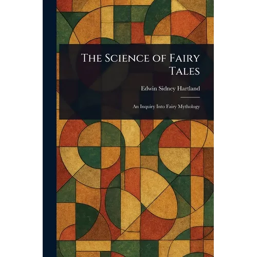 The Science of Fairy Tales