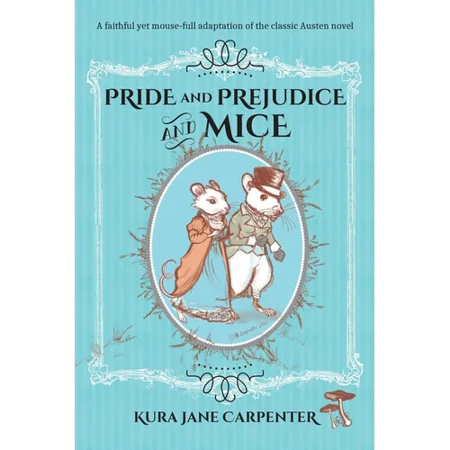 Pride and Prejudice and Mice