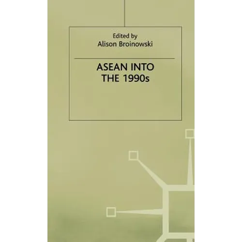 ASEAN Into the 1990s