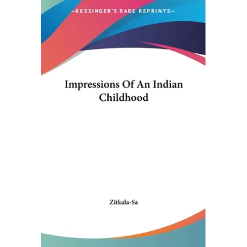 Impressions of an Indian Childhood