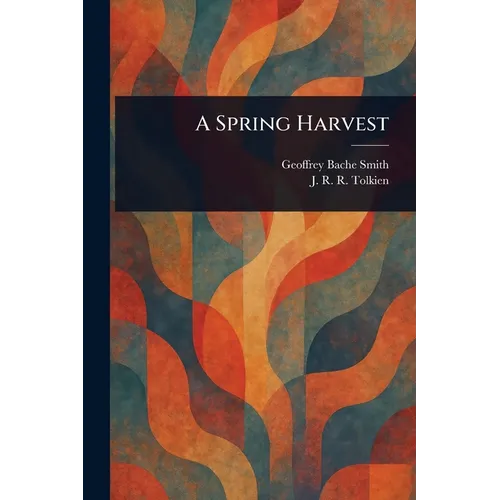 A Spring Harvest