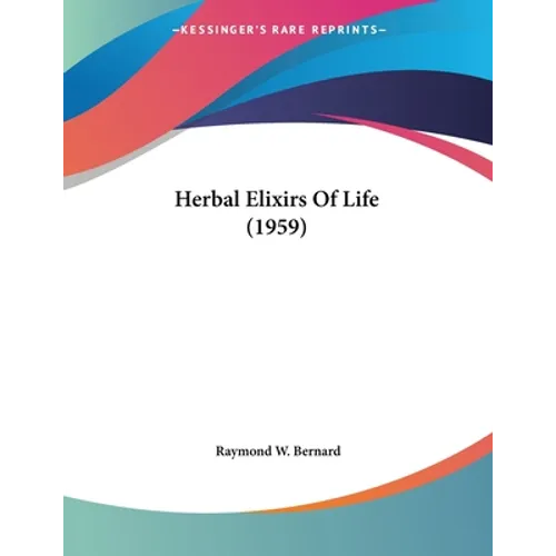 Herbal Elixirs Of Life (1959)