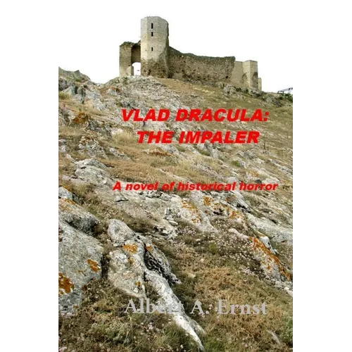 Vlad Dracula: The Impaler