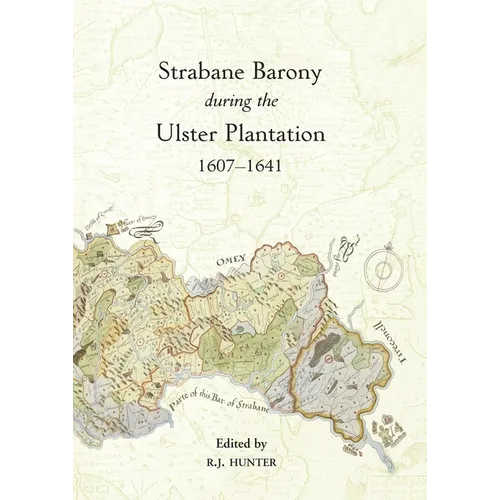 The Strabane Barony during the Ulster Plantation, 1607-41
