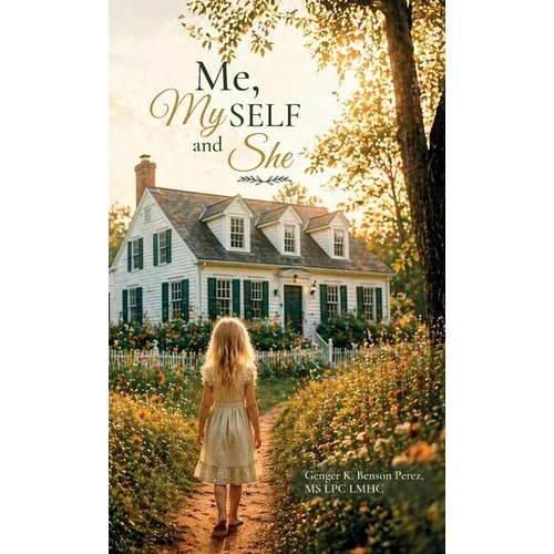 Me, My SELF and She